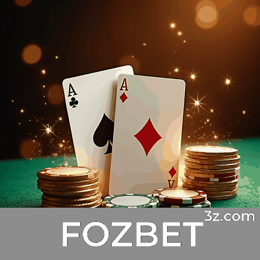 FOZBET: Apostas Online com Segurança e Serviço Profissional